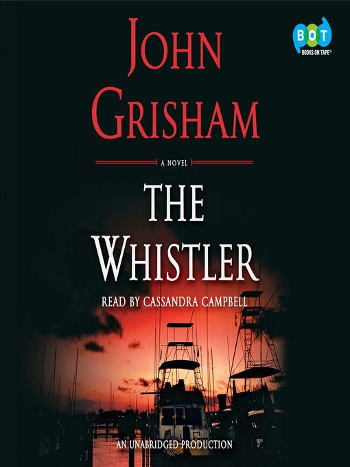 Upplýsingar um The Whistler eftir John Grisham - Til útláns